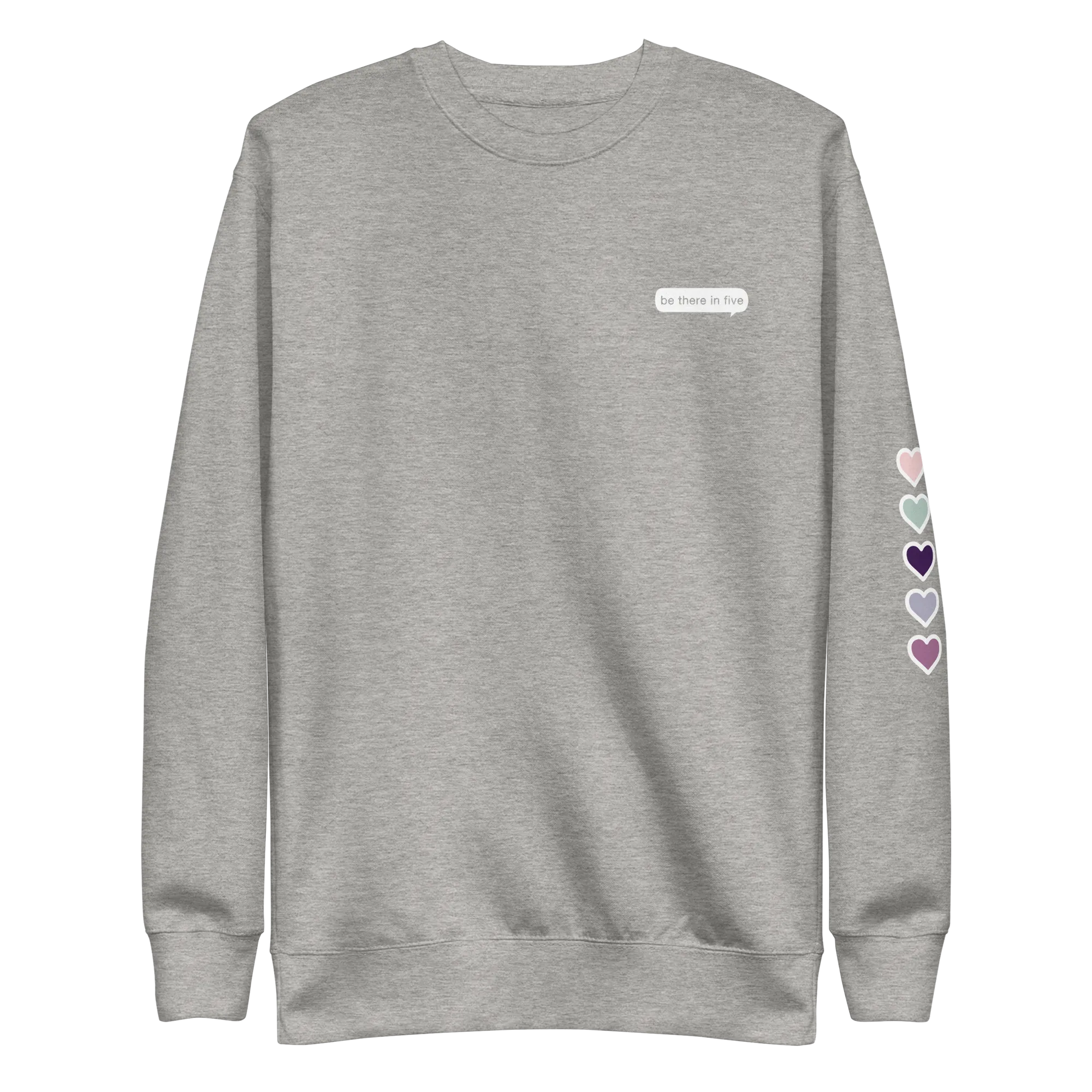 Be There in Five Text Bubble Unisex Premium Sweatshirt (Part of Matching Set- Sold Separately!) *